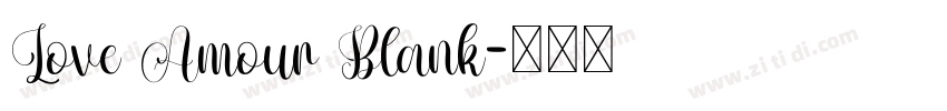 Love Amour Blank字体转换
